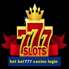 hot bet777 casino login